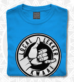 T-shirt Local Lekker Kwaai